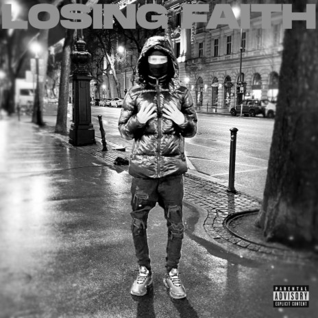 Losing Faith | Boomplay Music