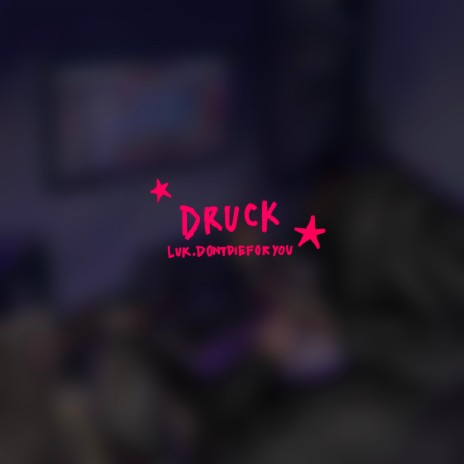 DRUCK