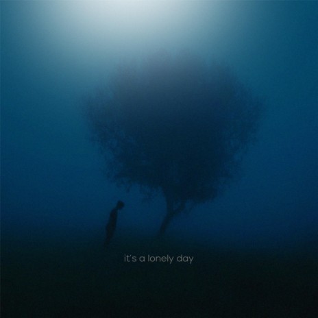 it's a lonely day | Boomplay Music