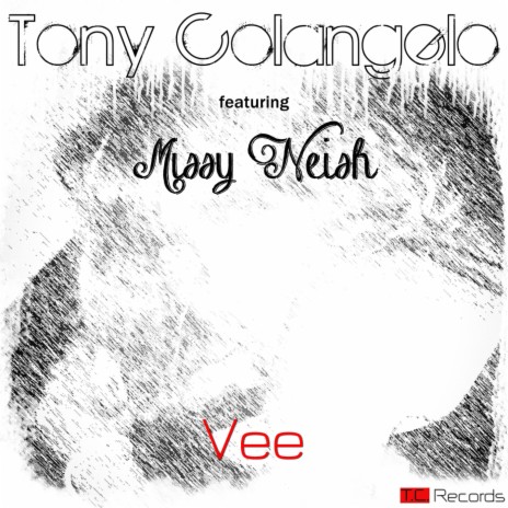 Vee (Tony Colangelo Miss You Mix) | Boomplay Music