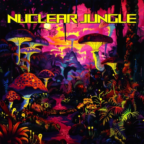 Nuclear Jungle | Boomplay Music