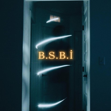 B.S.B.İ | Boomplay Music