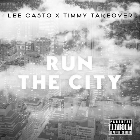 Run the City ft. Timmy Takeover | Boomplay Music