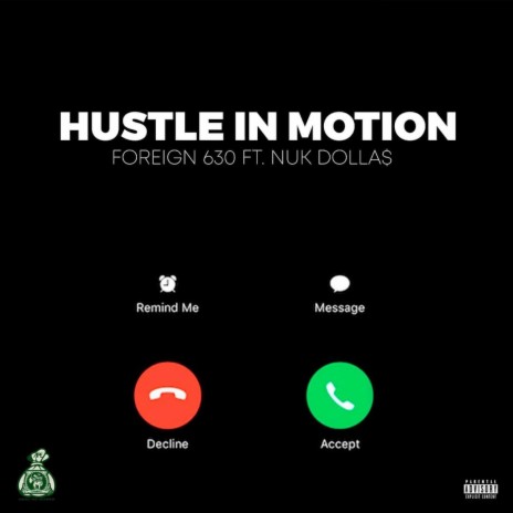 Hustle In Motion ft. Nuk Dolla$ | Boomplay Music