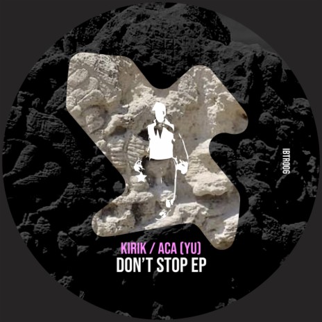 We Walk (Don't Stop) (Original Mix) ft. ACA (YU) | Boomplay Music