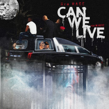 Can We Live (feat. M.Keyz)