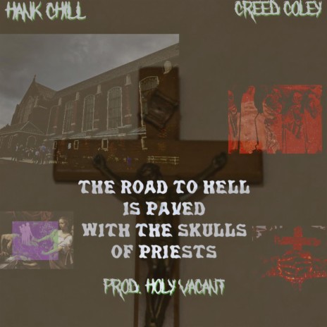 The Road ft. Creed Coley & Holy Vacant