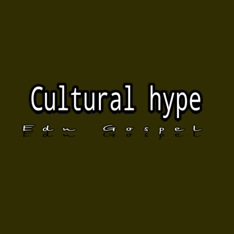 Cultural Hype | Boomplay Music