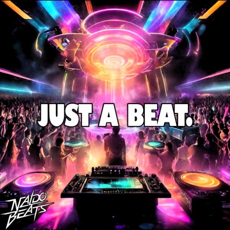 JUST A BEAT | Boomplay Music