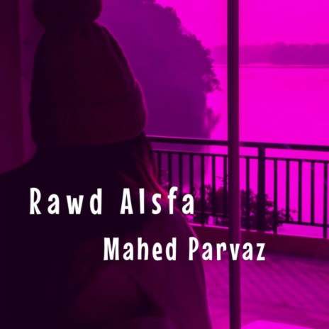 Rawd Alsfa | Boomplay Music