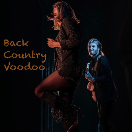 Back Country Voodoo | Boomplay Music