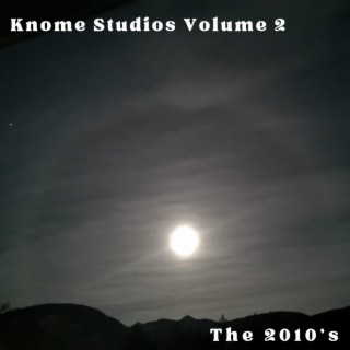 Knome Studios Volume 2 (The 2010's)