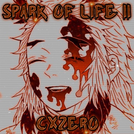 SPARK OF LIFE II | Boomplay Music