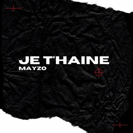 Je t'haine | Boomplay Music