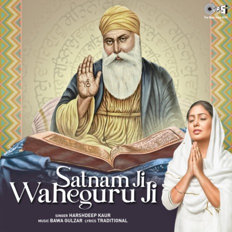 Satnam Ji Waheguru Ji | Boomplay Music