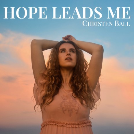 Hope Leads Me | Boomplay Music