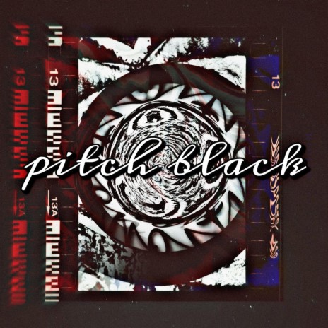 PITCH BLACK | Boomplay Music