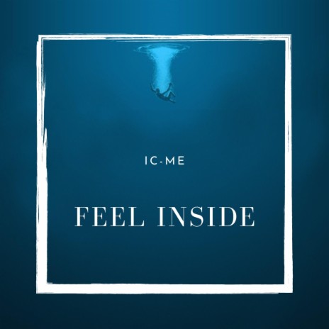 Feel Inside