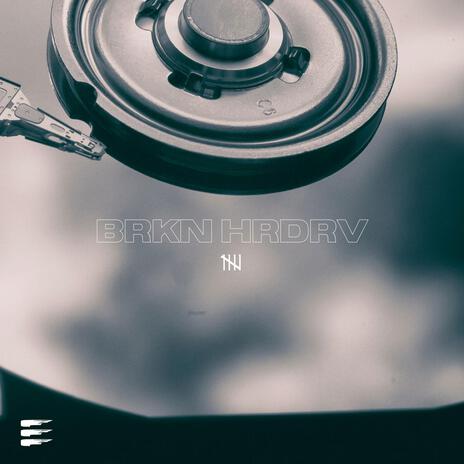 BRKN HRDRV | Boomplay Music