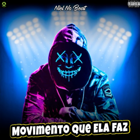 Movimento Que Ela Faz | Boomplay Music