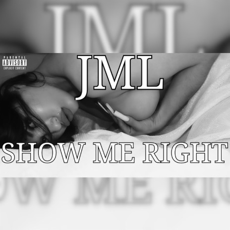 Show Me Right | Boomplay Music