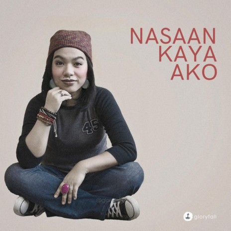 Nasaan Kaya Ako | Boomplay Music