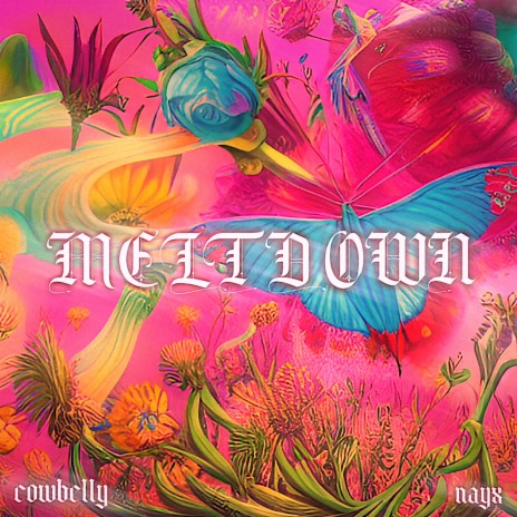 MELTDOWN (slowed) ft. nayx | Boomplay Music