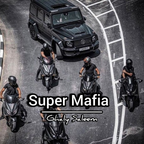 Super Mafia | Boomplay Music