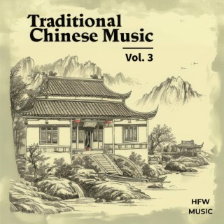 Traditional Chinese Music, Vol. 3