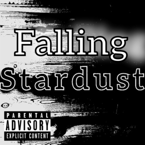 Falling Stardust | Boomplay Music