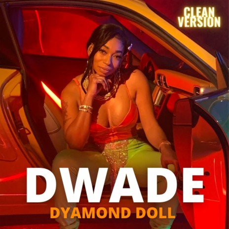 DWADE (RADIO EDIT) | Boomplay Music