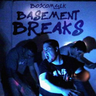 Basement Breaks
