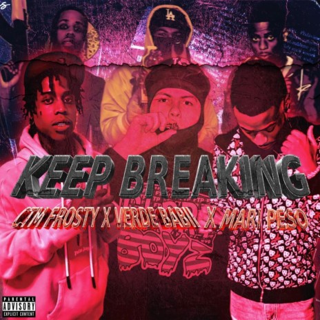 Keep Breaking ft. Verde Babii & Mari Peso | Boomplay Music