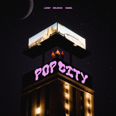 Pop City ft. Lenny & Rubel