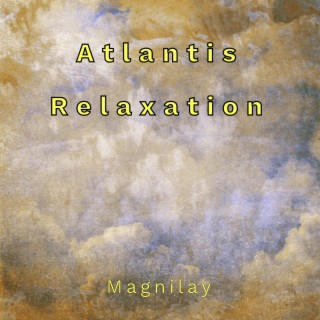 Atlantis Relaxation