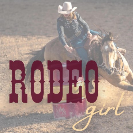 Rodeo Girl | Boomplay Music