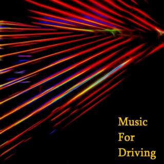 Music For Driving