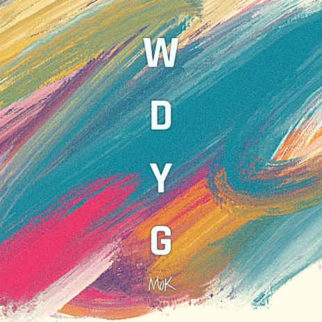 W.D.Y.G | Boomplay Music