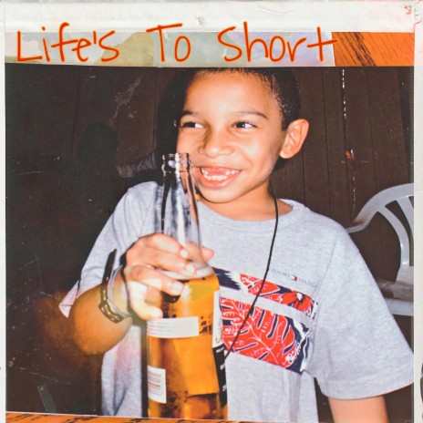 Life's To Short | Boomplay Music