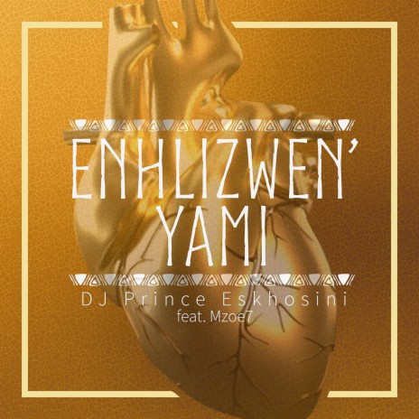 Enhlizweni Yami ft. Mzoe7