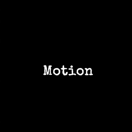 Motion ft. Hitty Montana