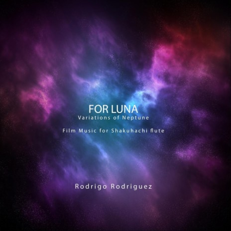 For Luna (Variations of Neptune) [feat. Les Silva] | Boomplay Music