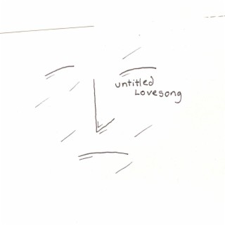 untitled love song