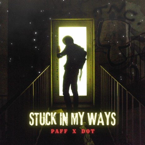 Stuck in my Ways ft. Lil Dot | Boomplay Music