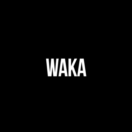 WAKA (Radio Edit) ft. HALSEY LAIZ