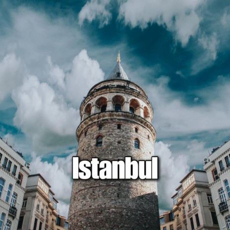 Istanbul | Boomplay Music