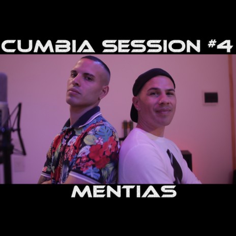 Mentías (Cumbia Session #4) ft. Pablito HC | Boomplay Music