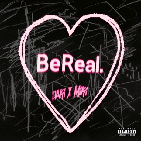 BeReal ft. miki | Boomplay Music