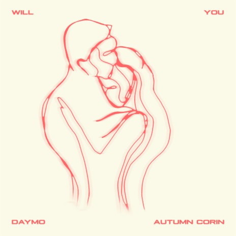 Will You ft. Autumn Corin | Boomplay Music