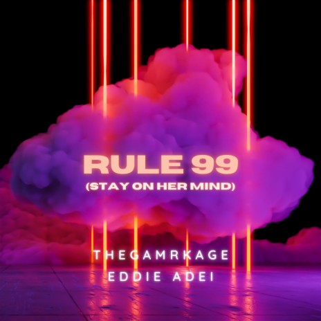 Rule 99 (Side A) ft. Eddie Adei | Boomplay Music